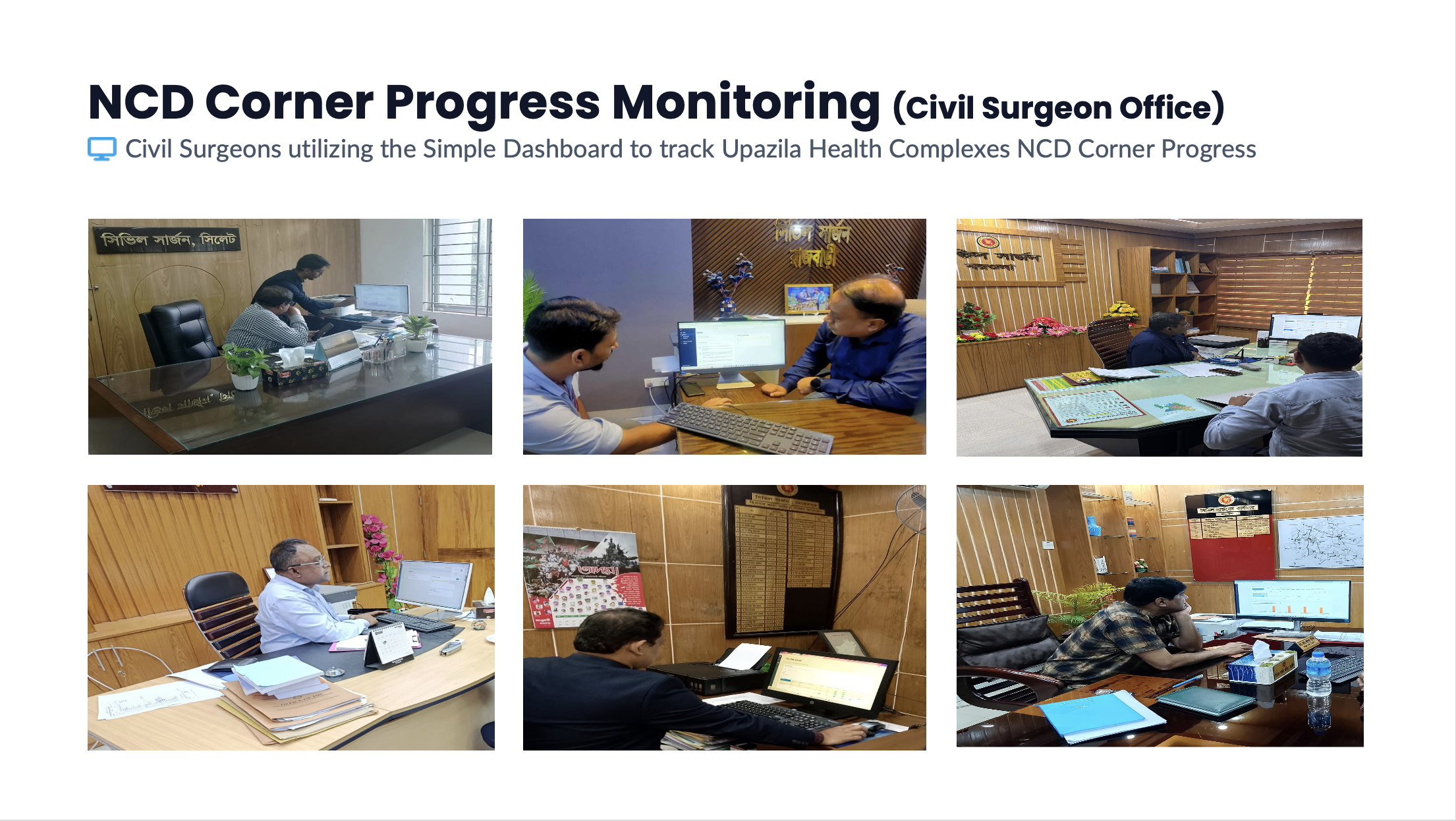 Civil Surgeons utilising the Simple Dashboard to track Upazila Health Complex NCD Corner progress across districts